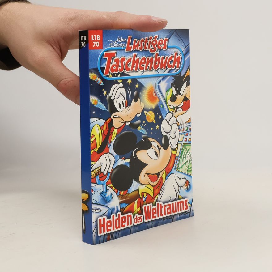 Walt Disney Lustiges Taschenbuch 70. Helden des Weltraums