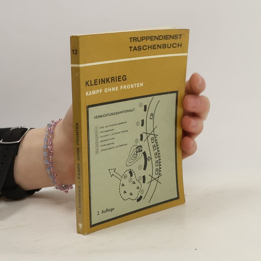Various authors Kleinkrieg. Kampf ohne Fronten