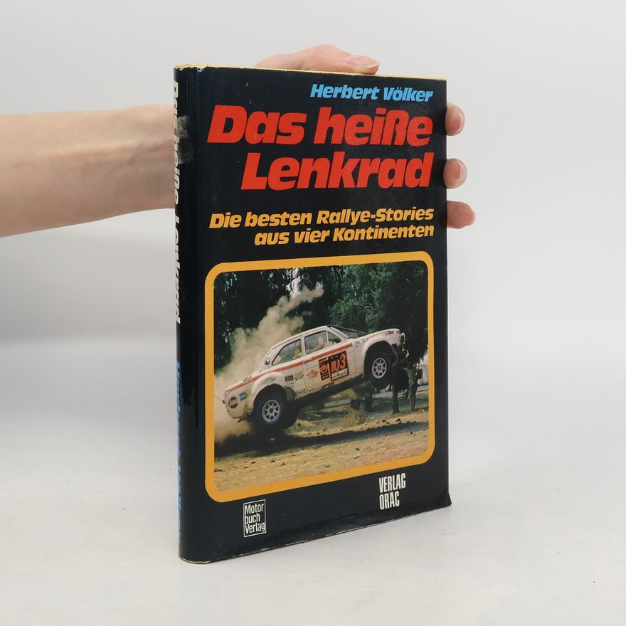 Herbert Völker Das heiße Lenkrad