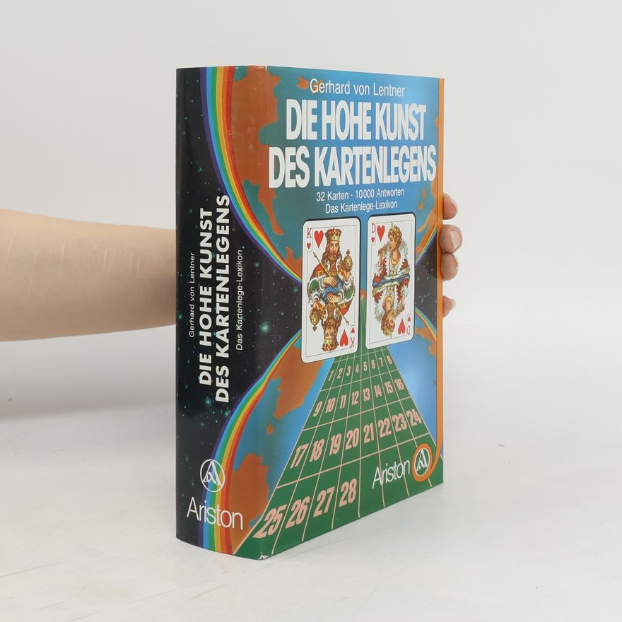 Gerhard von Lentner Die hohe Kunst des Kartenlegens