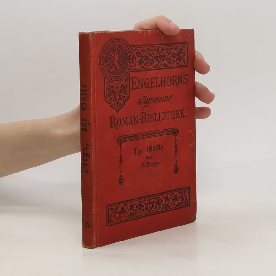 Giovanni Verga Engelhorn's allgemeine Roman Bibliothek 12. Ihr Gatte