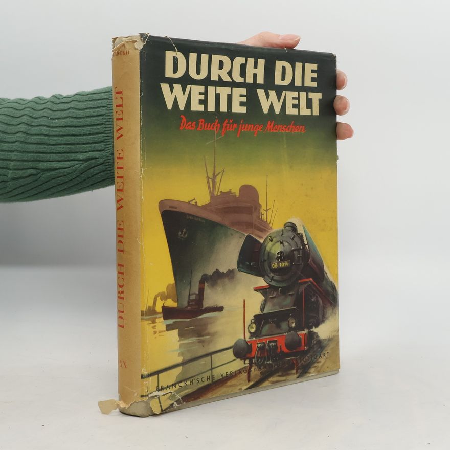 Autorenkollektiv Durch die weite Welt