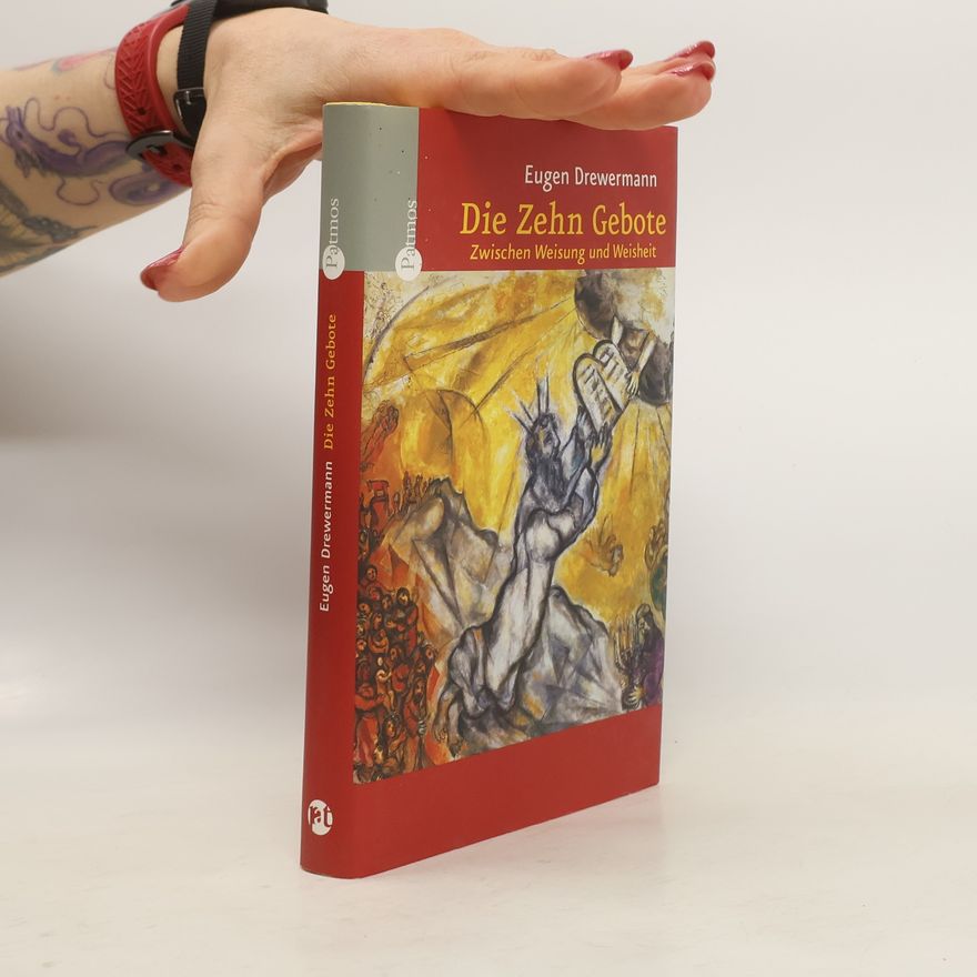 Eugen Drewermann Die zehn Gebote