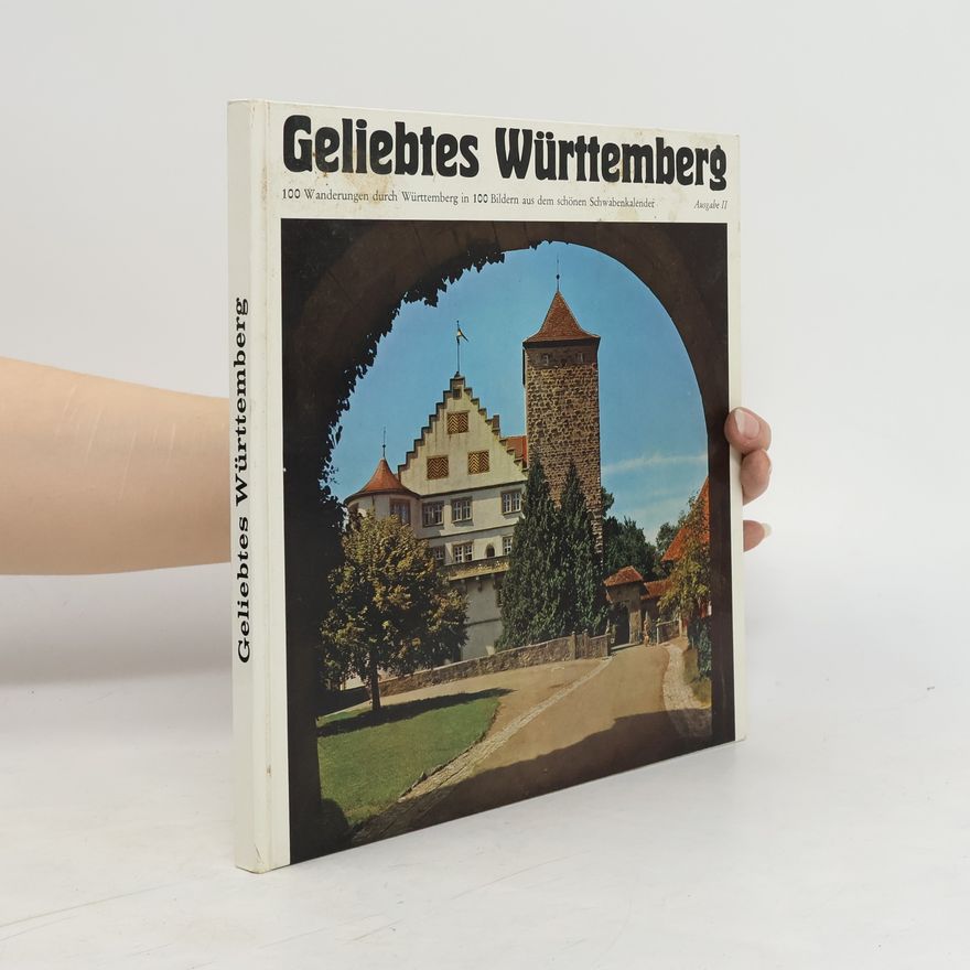 Autorenkollektiv Geliebtes Württemberg