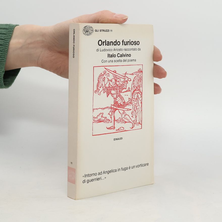 Italo Calvino Orlando furioso di Ludovico Ariosto raccontato da Italo Calvino