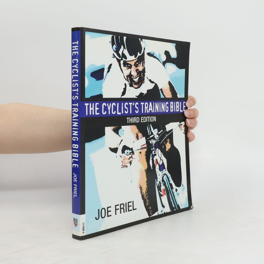 Joe Friel The Cyclist's Training Bible