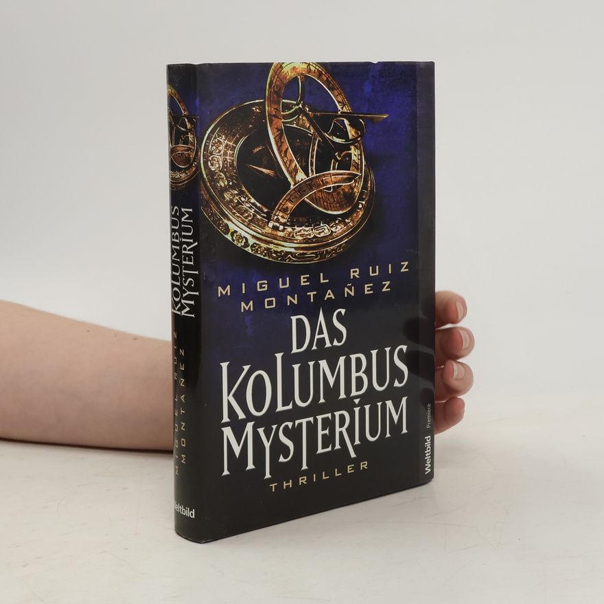 Miguel Ruiz Montañez Das Kolumbus-Mysterium