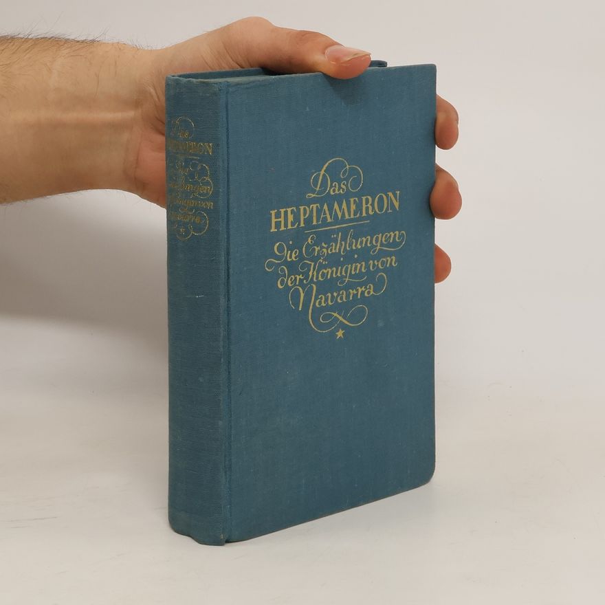 Various authors Das Heptameron: Die Erzählungen der Königin von Navarra