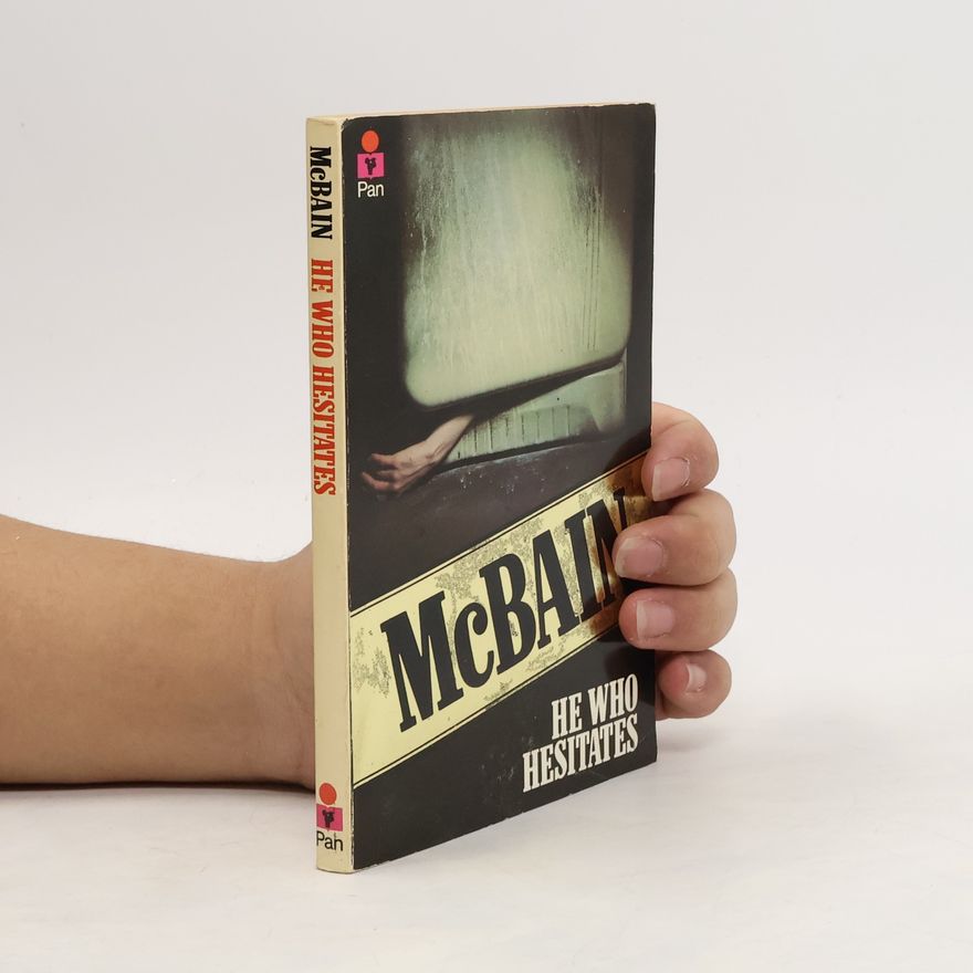 Ed McBain He who Hesitates