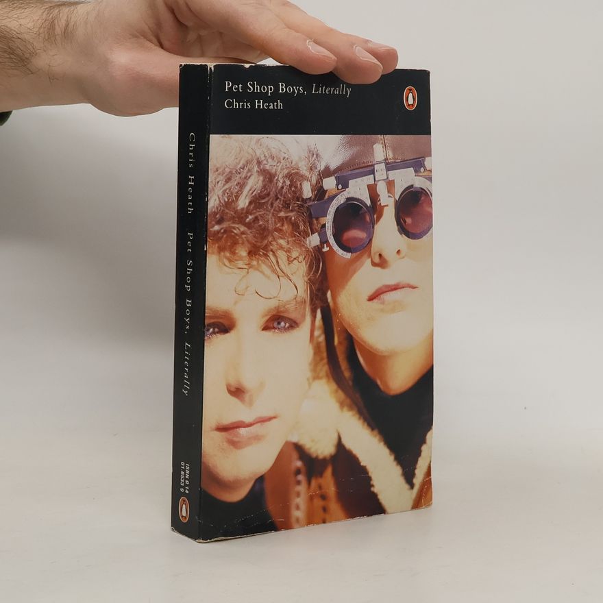 Chris Heath Pet Shop Boys, Literally