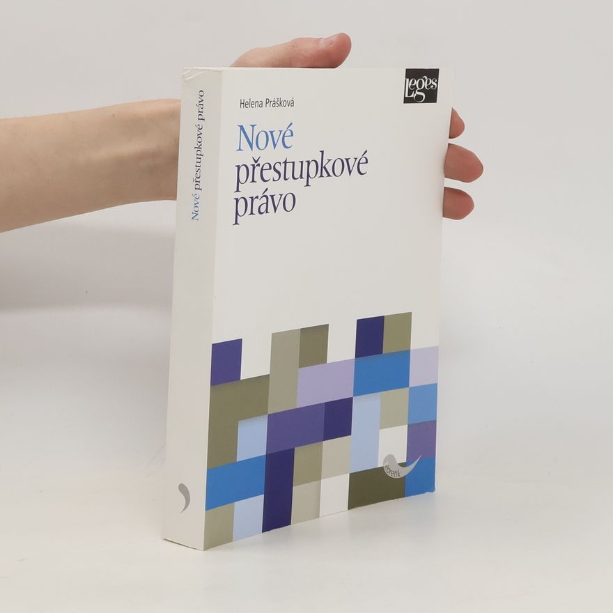 Helena Prášková Nové přestupkové právo