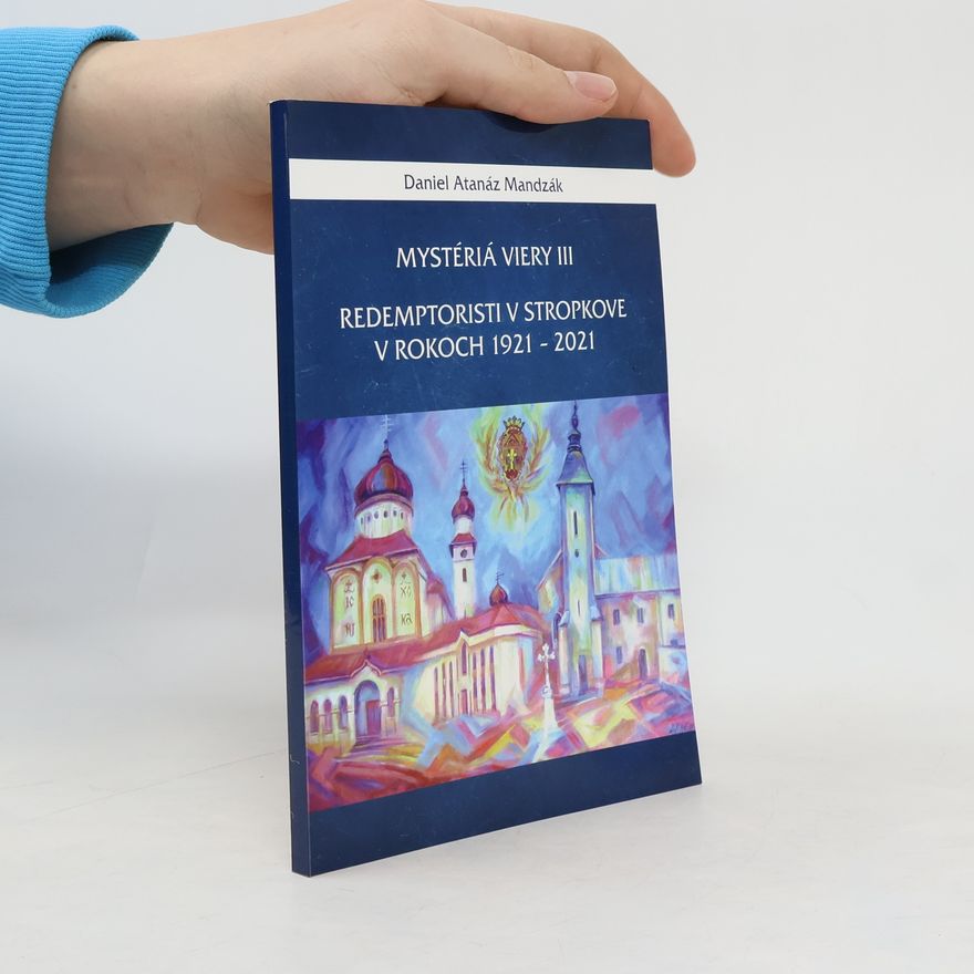 Atanáz Daniel Mandzák Mystériá viery III