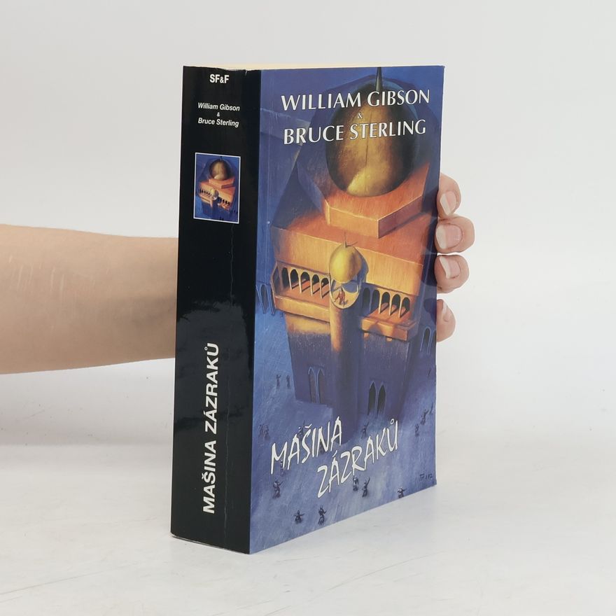 William Gibson Mašina zázraků