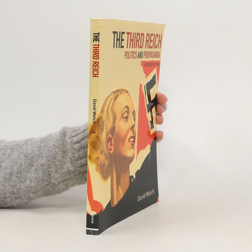 David Welch The Third Reich