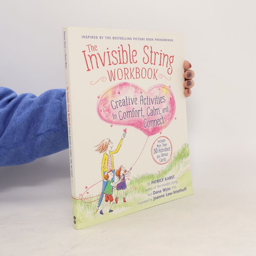 Dana Wyss The Invisible String Workbook