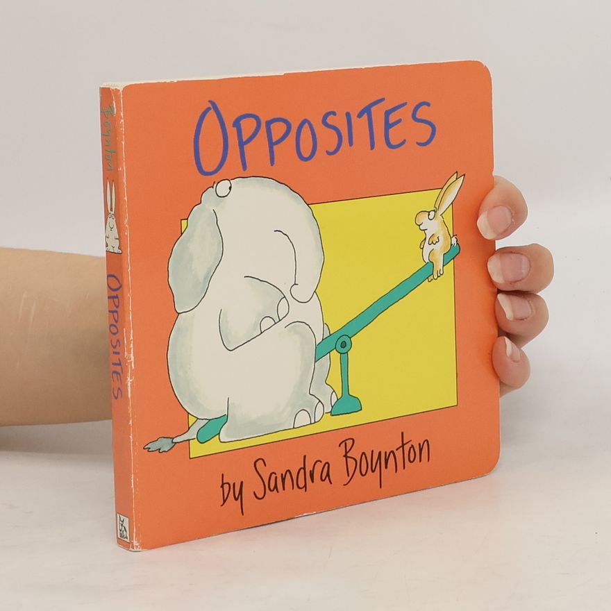 Sandra Boynton Opposites