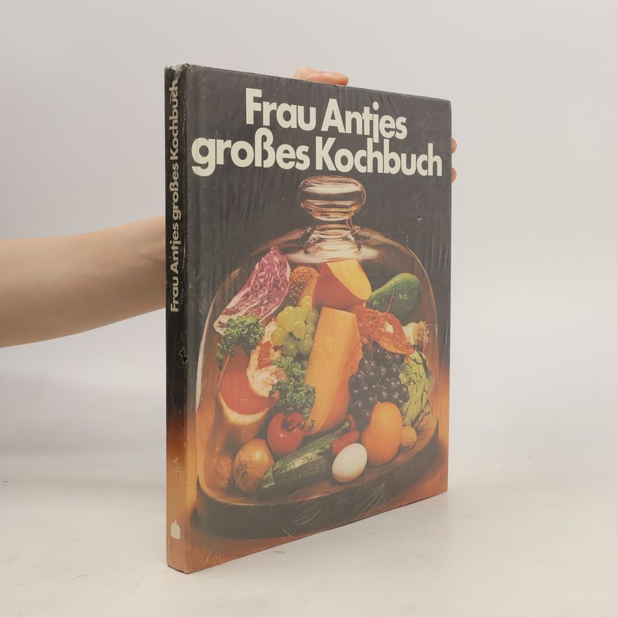 Kolektiv autorů Frau Antjes großes Kochbuch