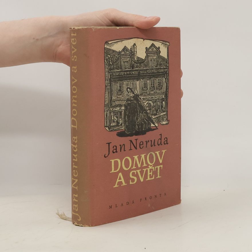 Jan Neruda Domov a svět