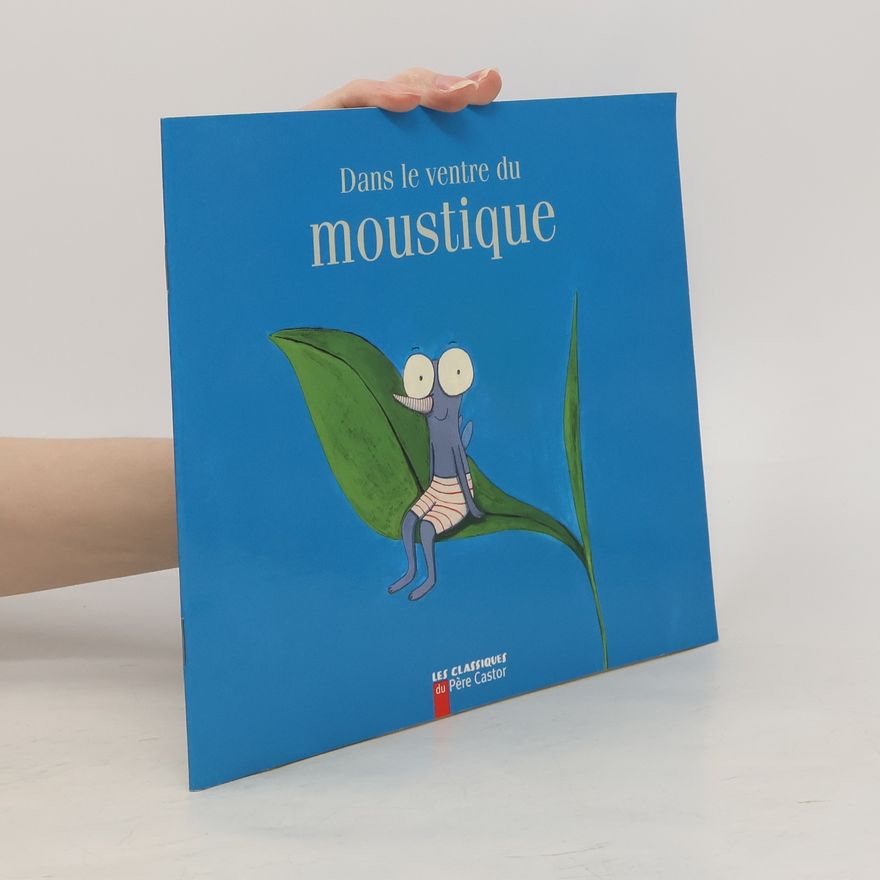 Kolektiv autorů Dans le ventre du moustique