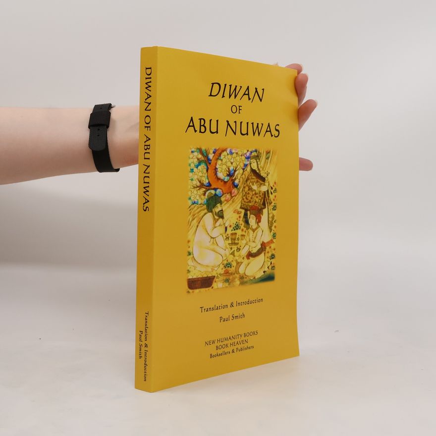 Abu Nuwas Diwan of Abu Nuwas