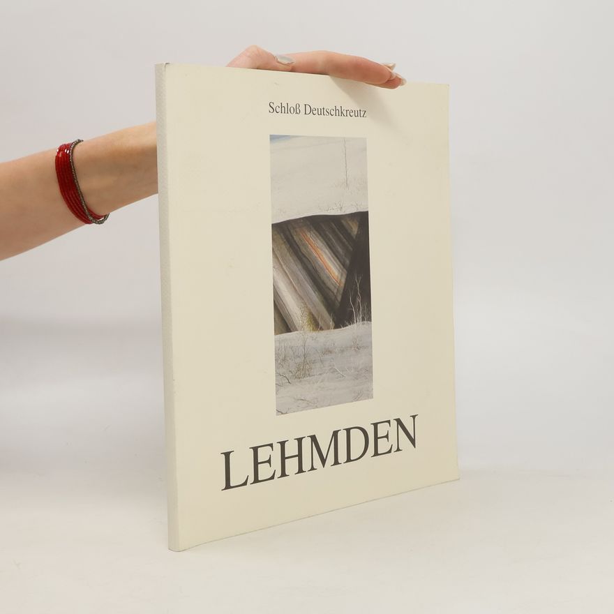Kolektiv autorů Lehmden. Schloß Deutschkreutz 1998