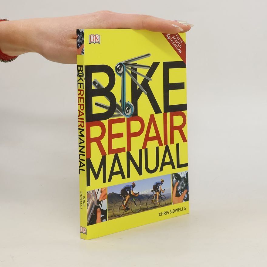 Chris Sidwells Bike Repair Manual