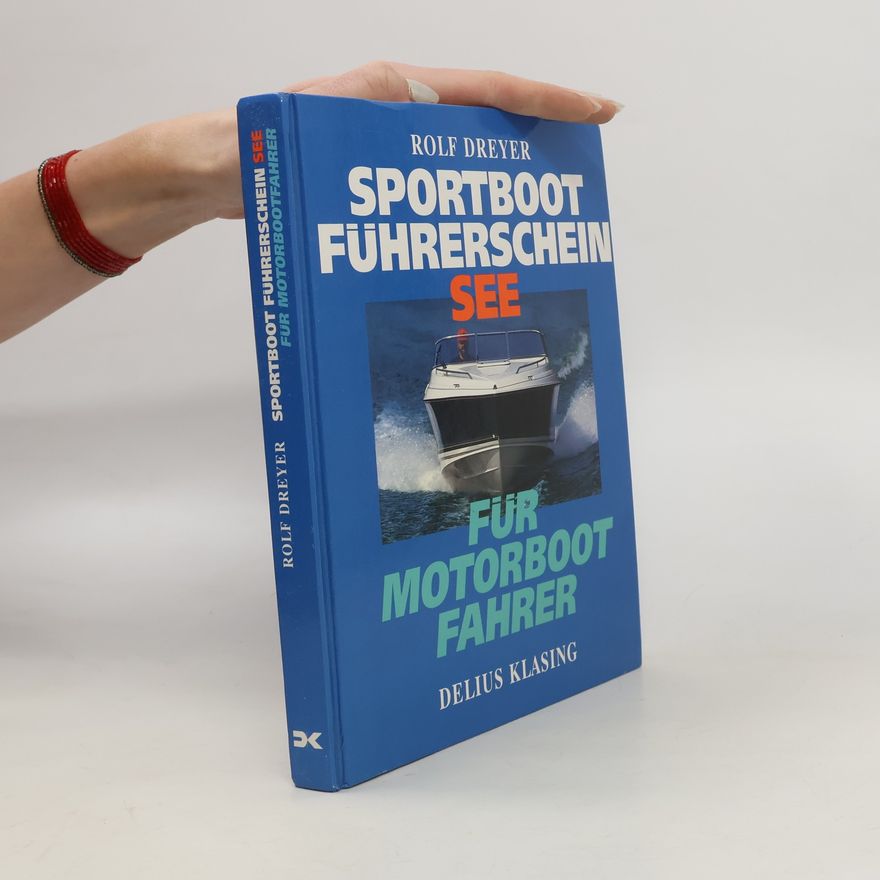 Rolf Dreyer Sportbootführerschein See für Motorbootfahrer