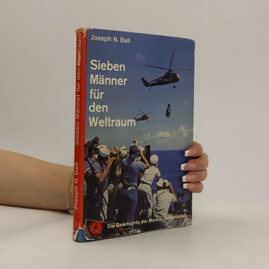 Alfred Scholz Sieben Männer für den Weltraum