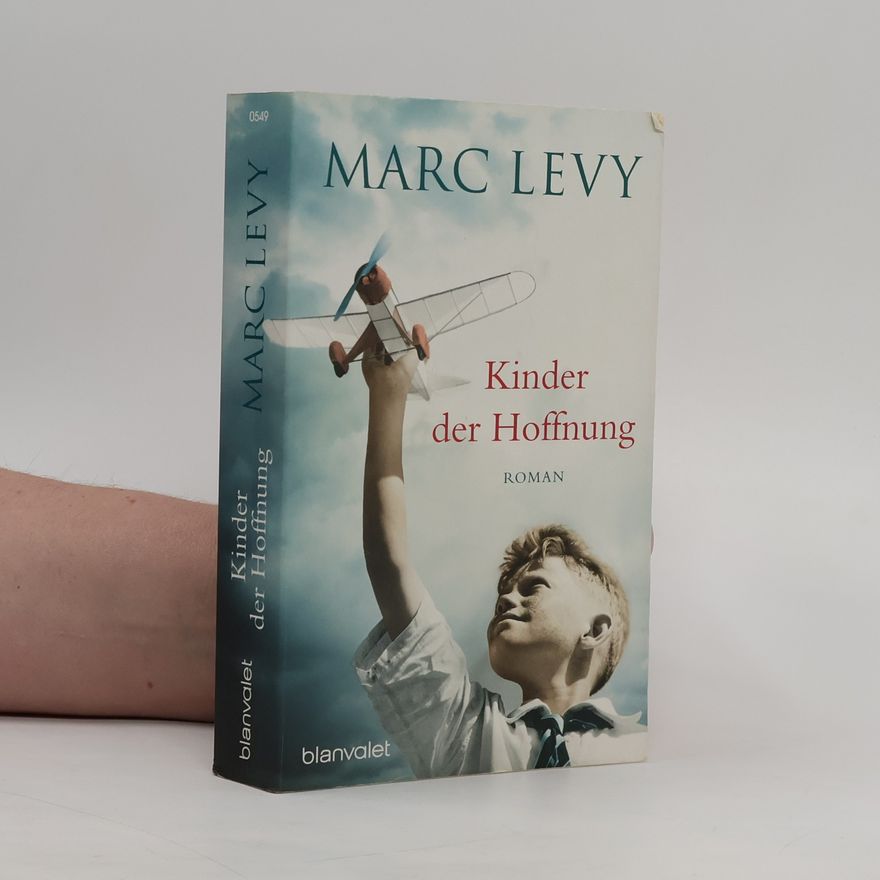 Marc Levy Kinder der Hoffnung
