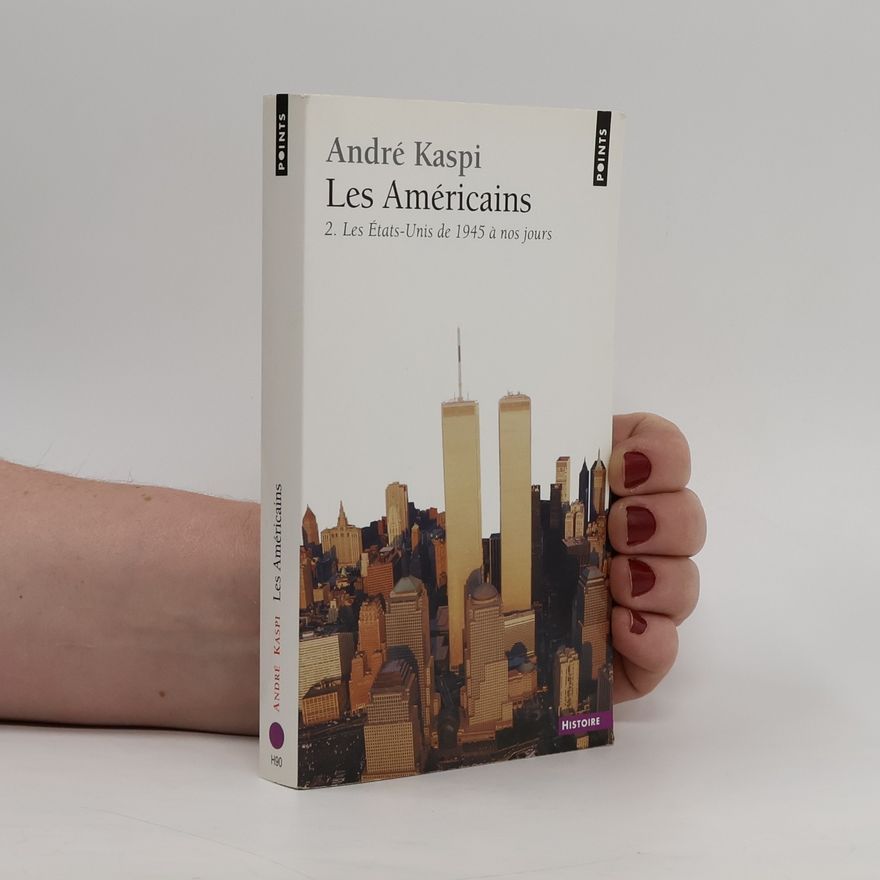 Andre Kaspi Les américains