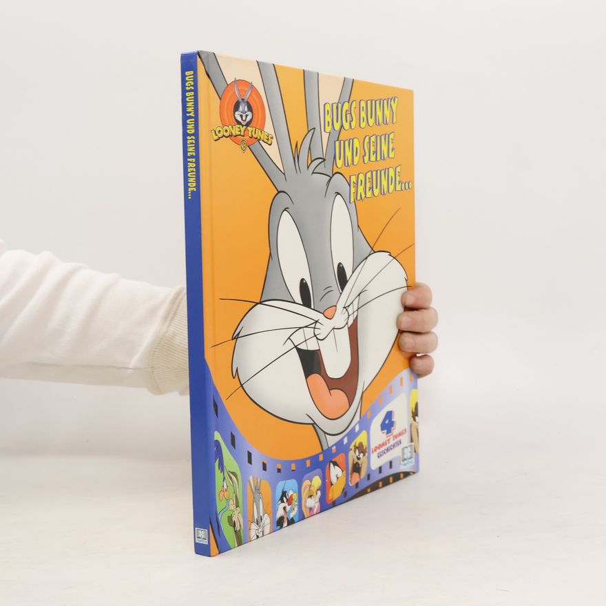 Autorenkollektiv Bugs Bunny und seine Freunde...