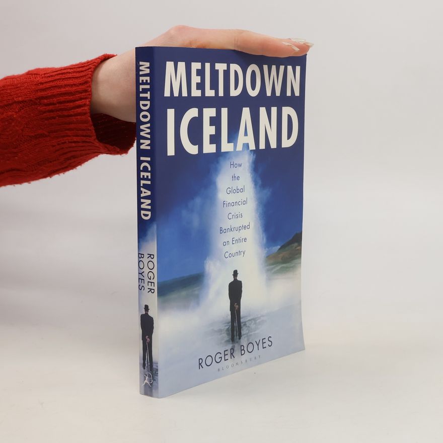 Roger Boyes Meltdown Iceland
