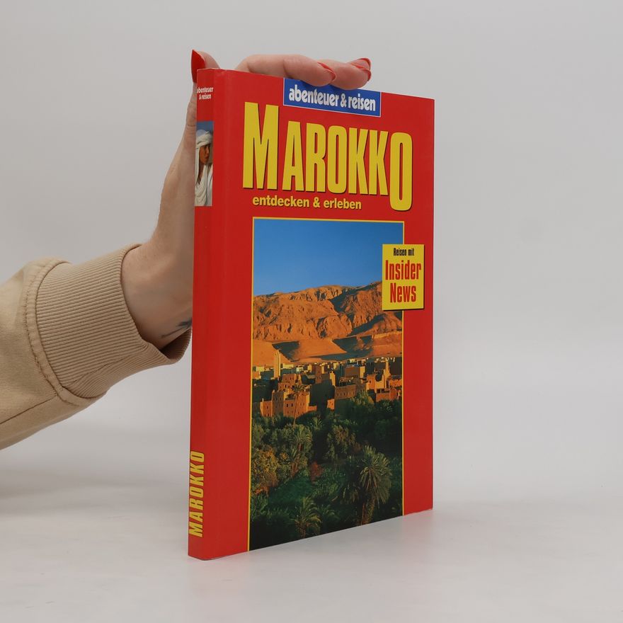 Daniela Schetar-Köthe Marokko entdecken & erleben