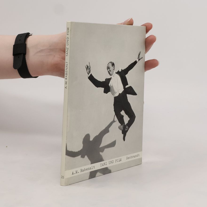 Arthur Maria Rabenalt Tanz und Film