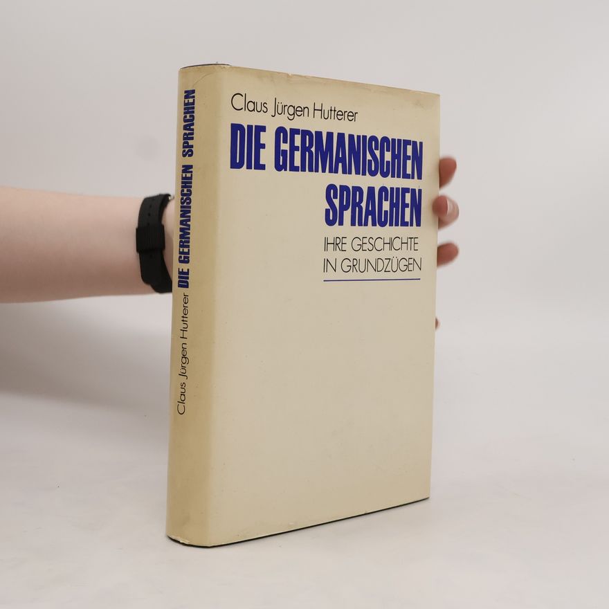 Claus Jürgen Hutterer Die germanischen Sprachen