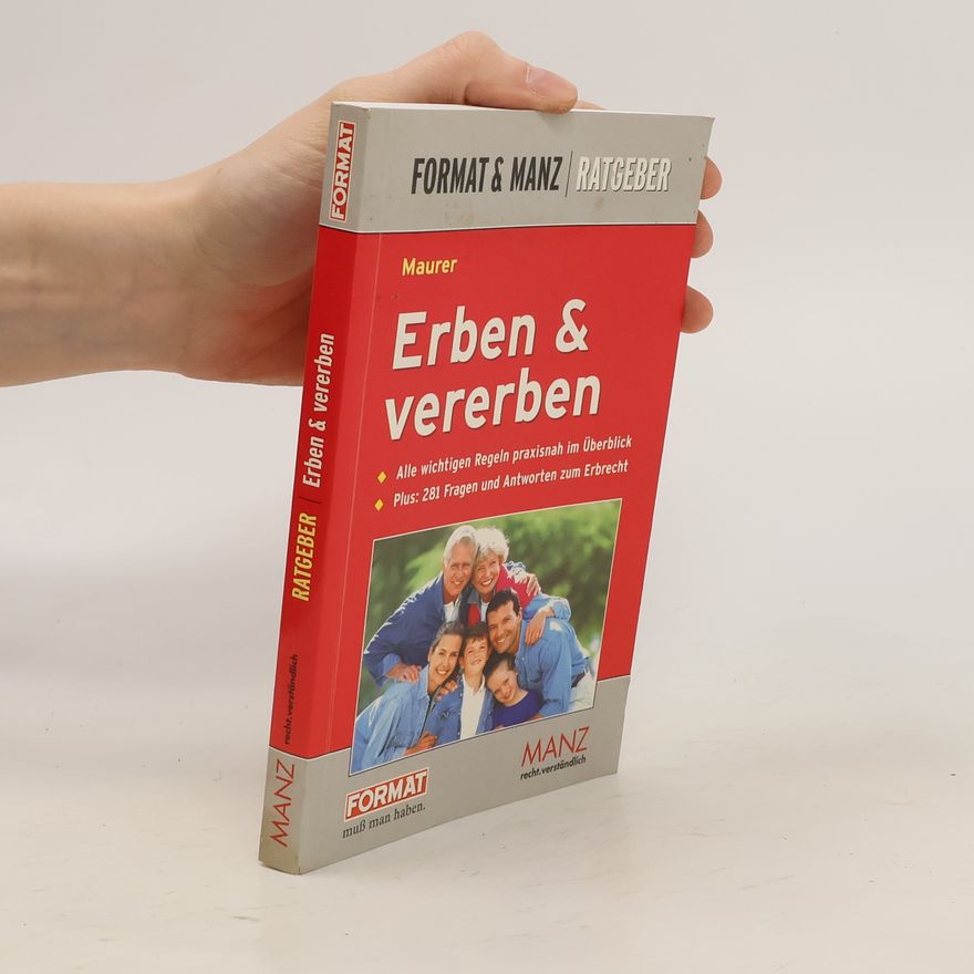 Ewald Maurer Erben & vererben