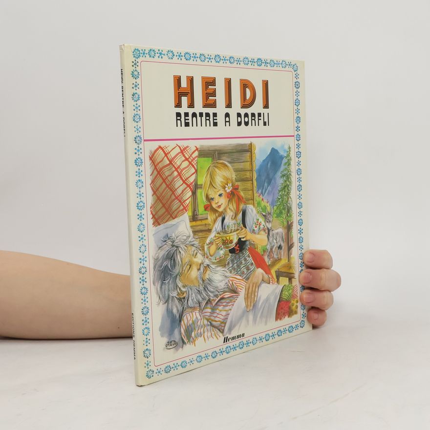 Kolektiv autorů Heidi rentre a dorfli