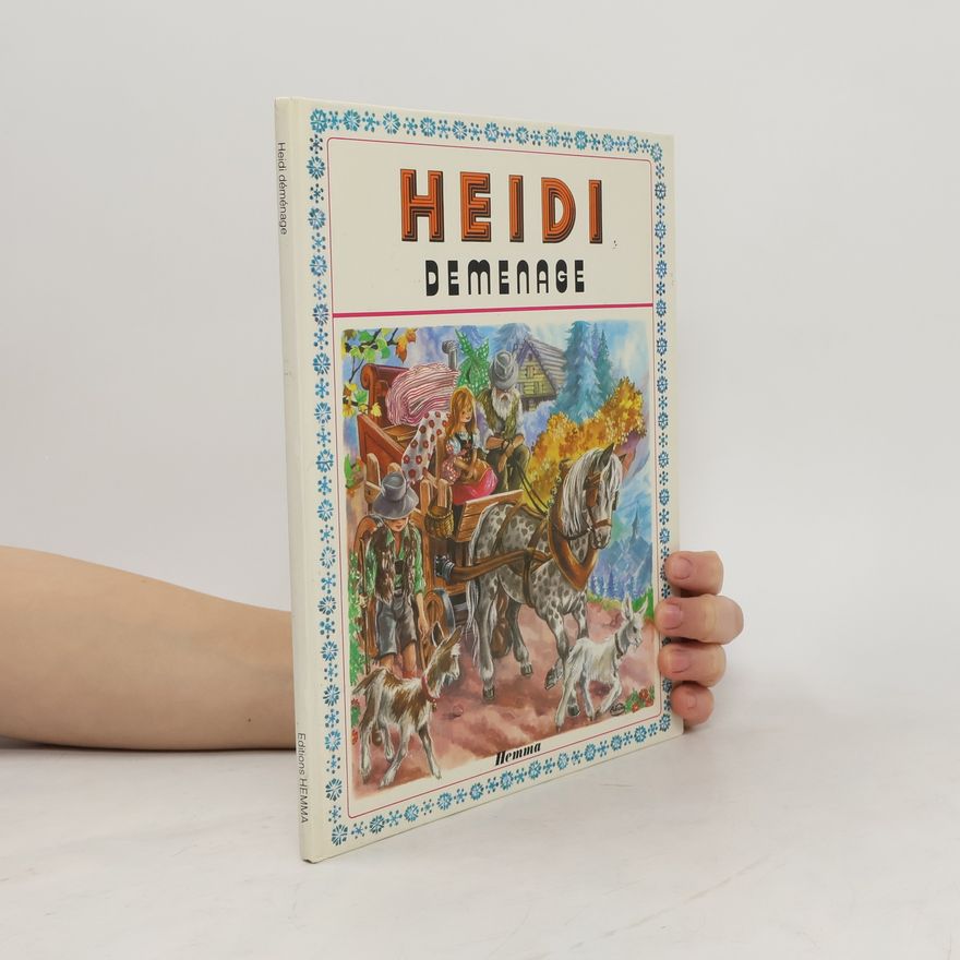 Kolektiv autorů Heidi - Demenage