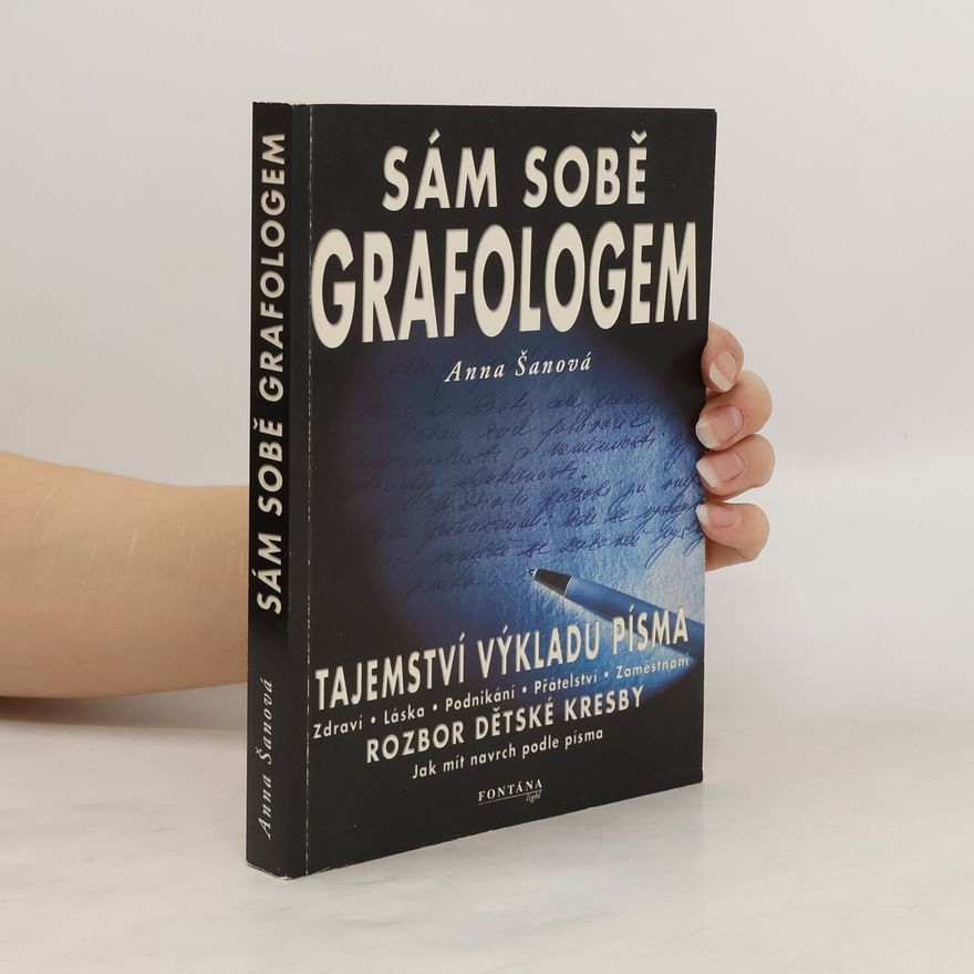 Anna Šanová Sám sobě grafologem