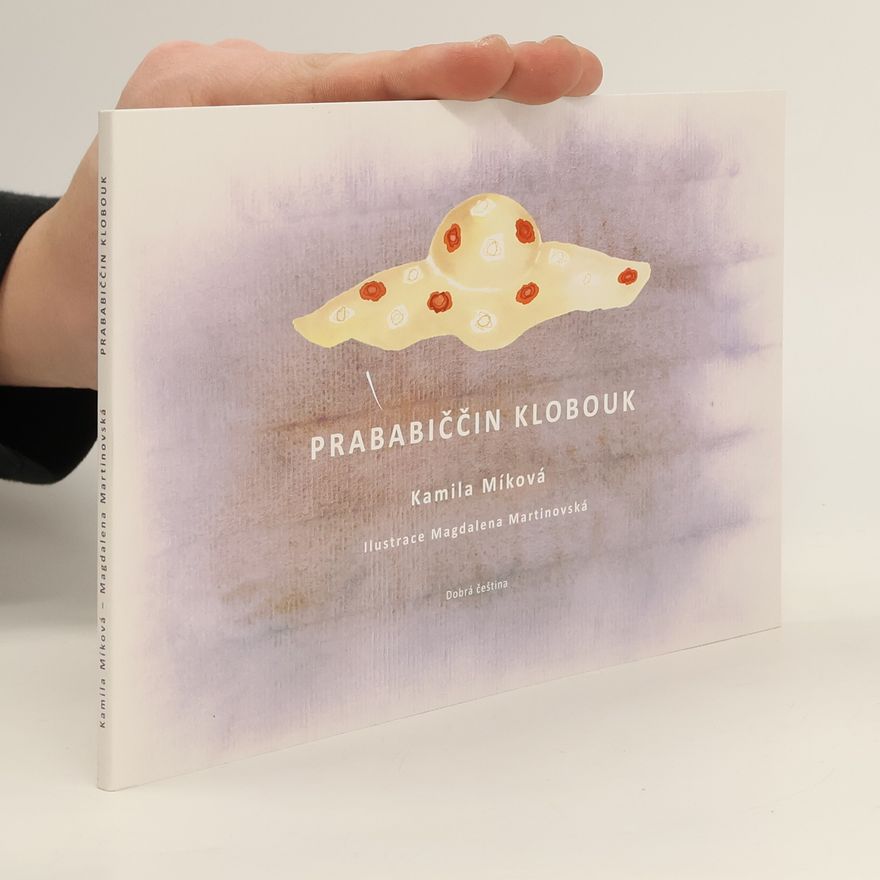 Kamila Míková Prababiččin klobouk