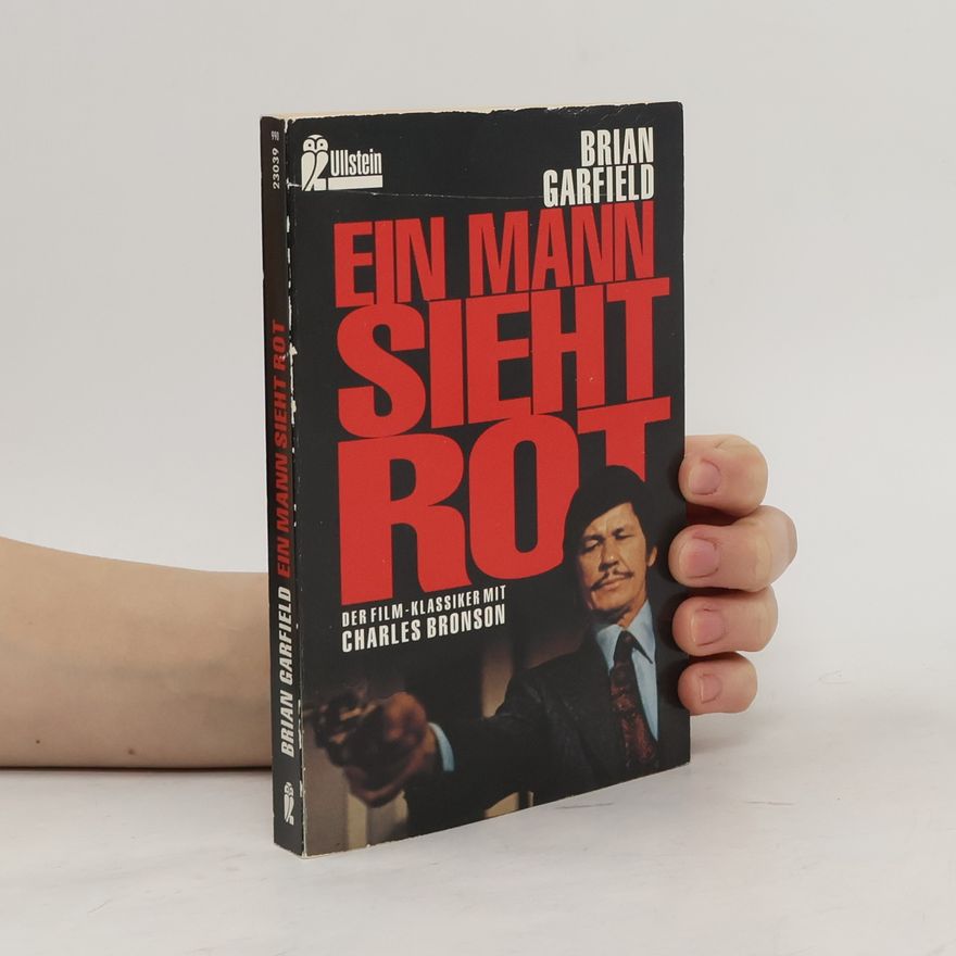 Brian Garfield Ein Mann sieht rot