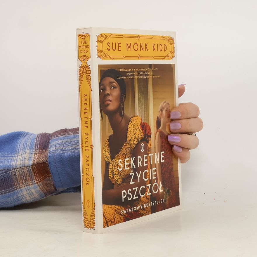 Sue Monk Kidd Sekretne życie pszczół