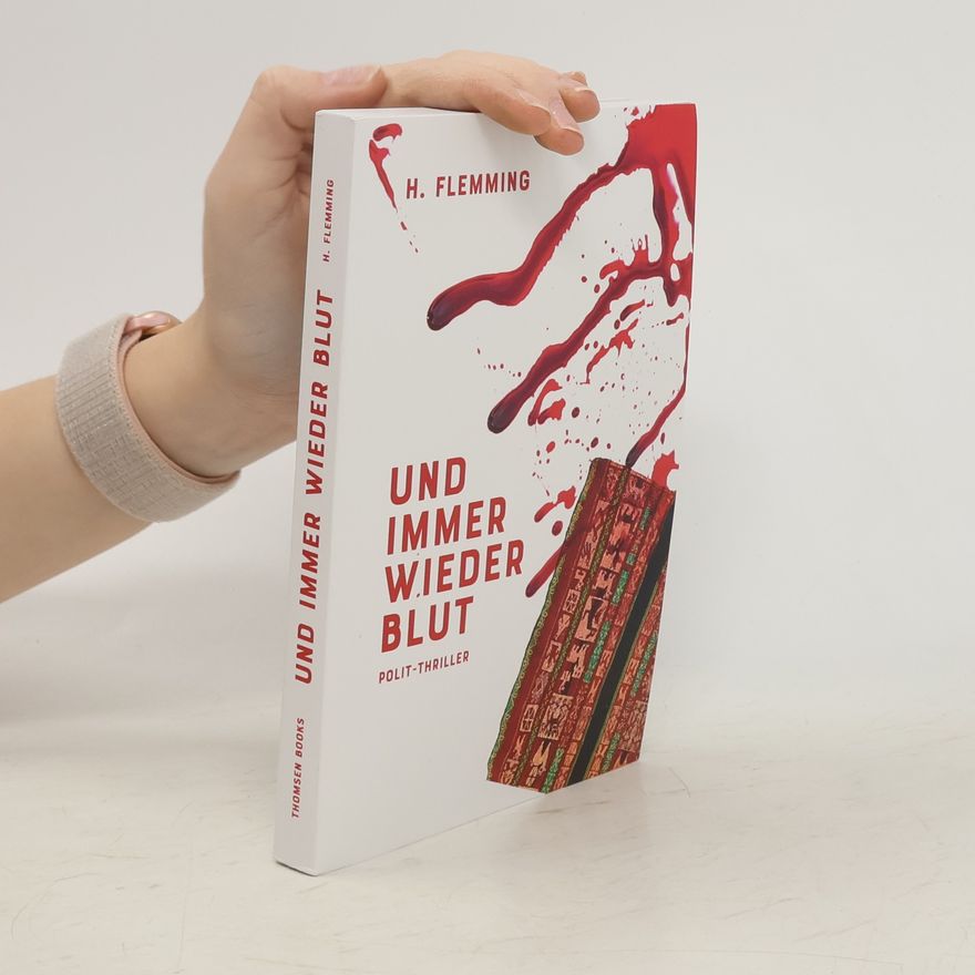 Heiko Flemming Und immer wieder Blut