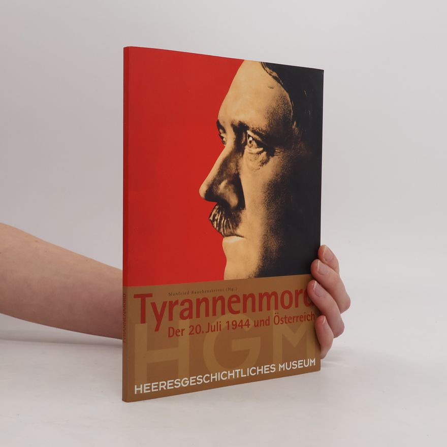 Manfried Rauchensteiner Tyrannenmord