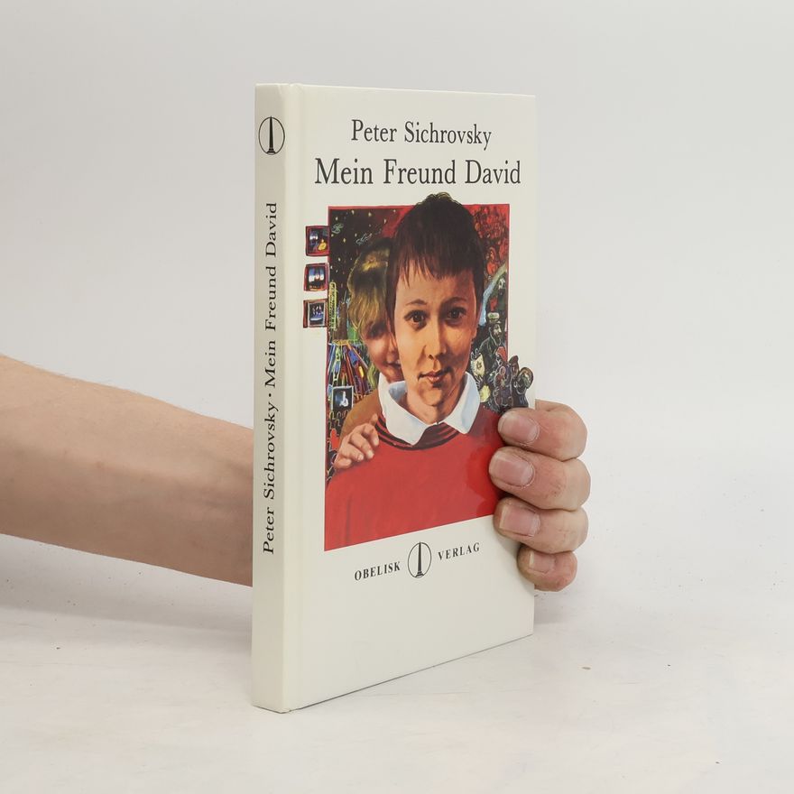 Peter Sichrovsky Mein Freund David