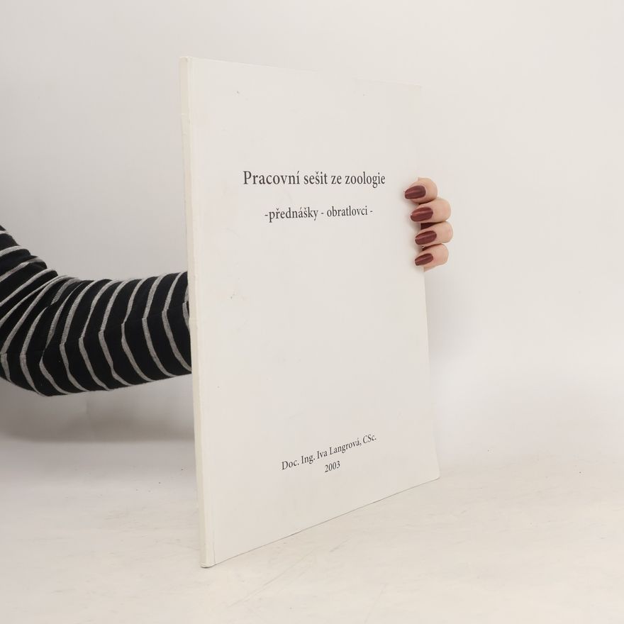 Autorenkollektiv Pracovní sešit ze zoologie. Přednášky. Obratlovci