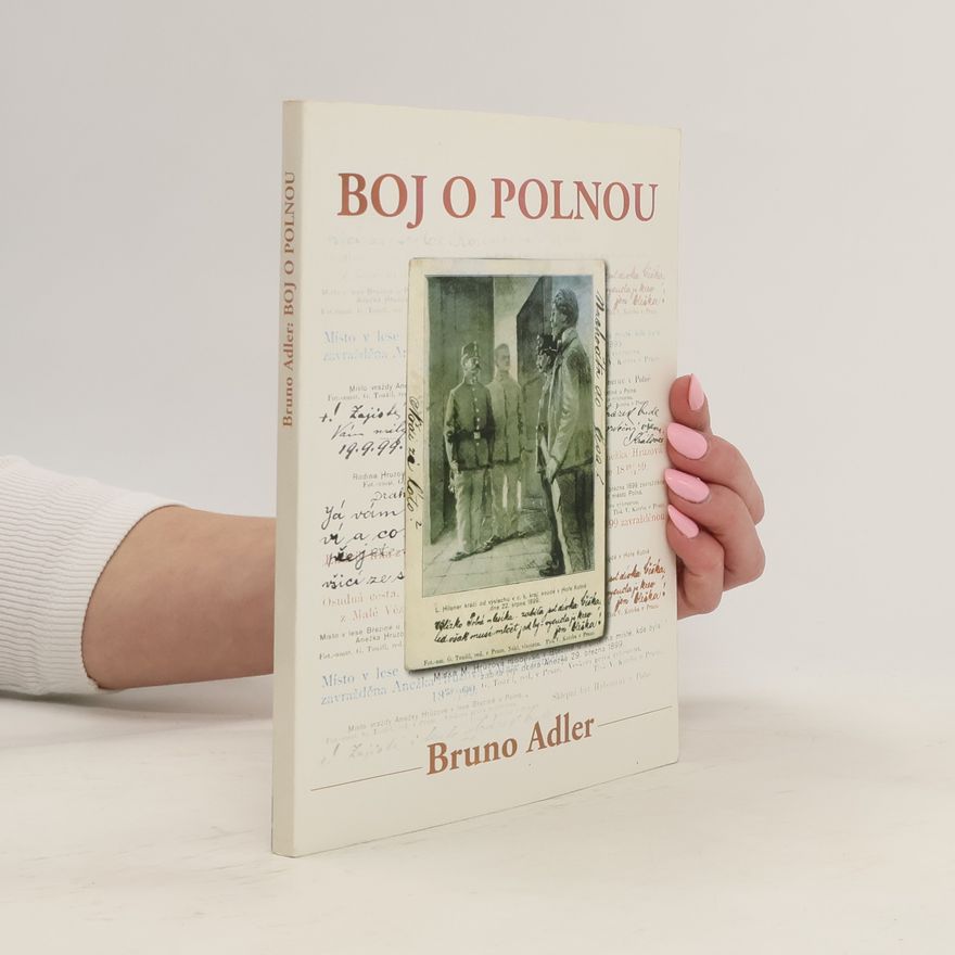 Adler Bruno Boj o Polnou