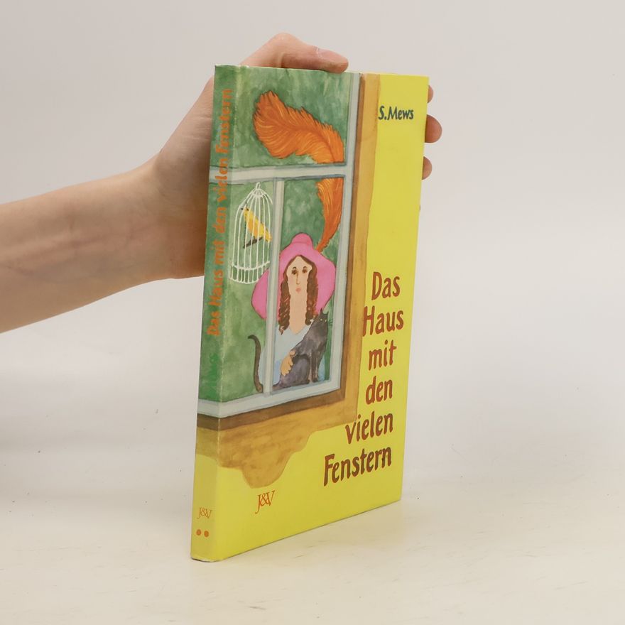 Sibylle Mews Das Haus mit den vielen Fenstern