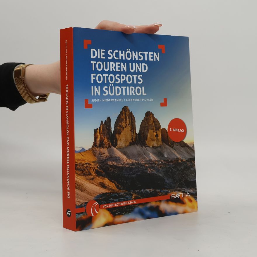 Judith Niederwanger Die schönsten Touren und Fotospots in Südtirol
