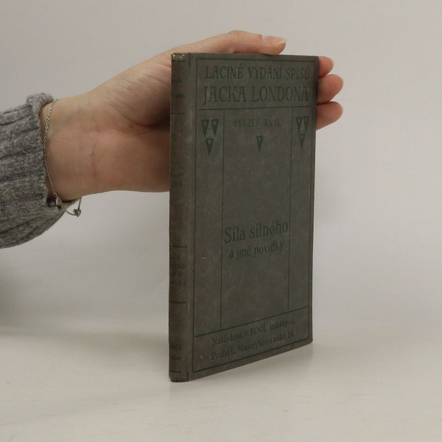 Jack London Síla silného a jiné povídky